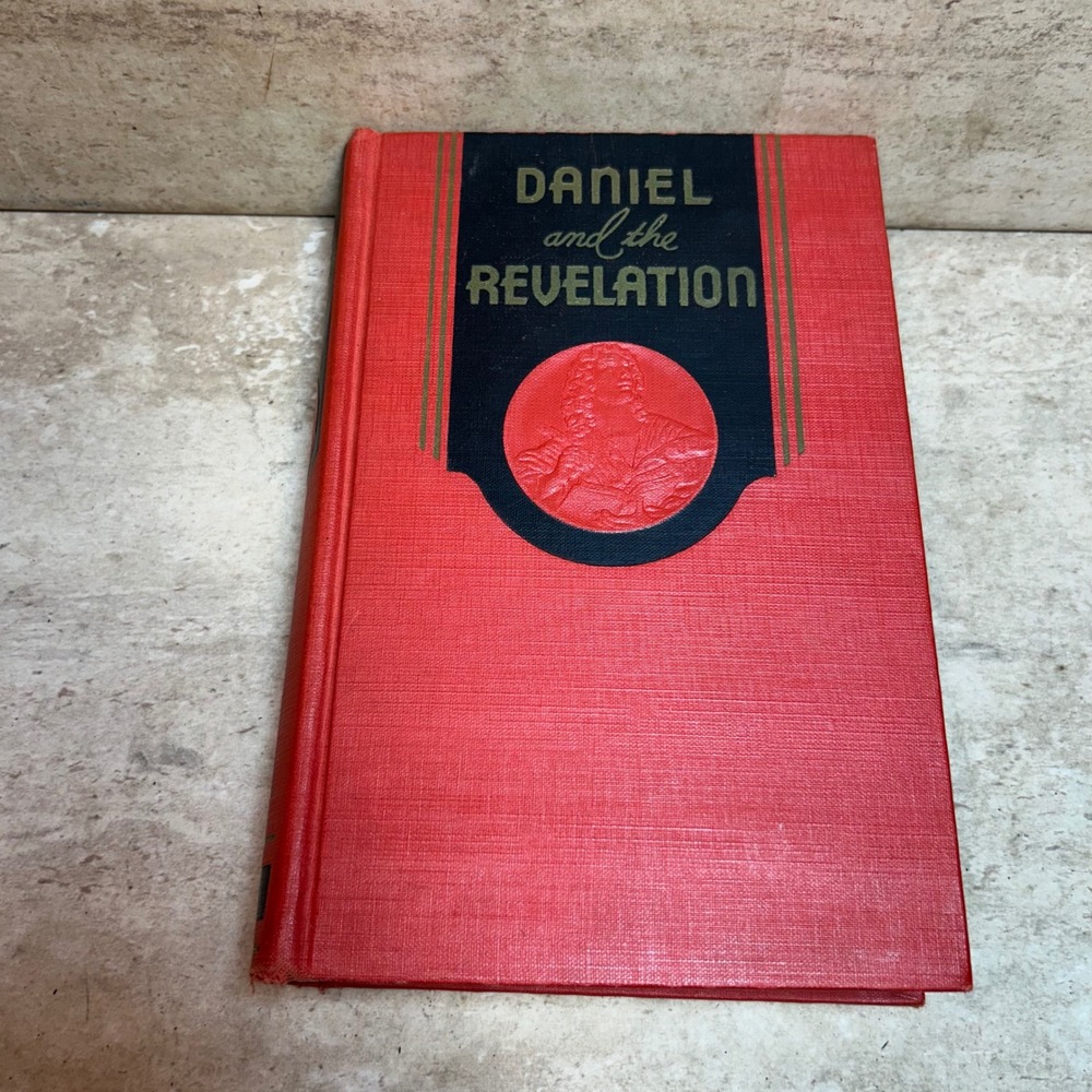 Daniel and the Revelation Uriah Smith Vintage Hardcover Prophecy Illustrated Red